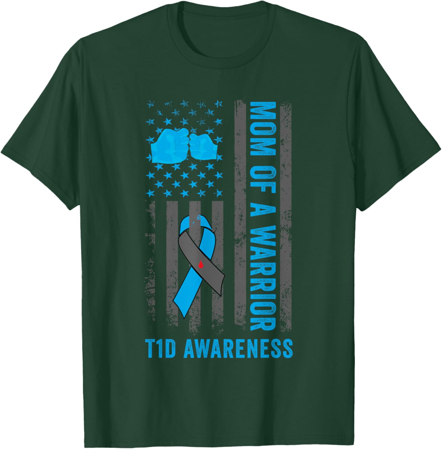 Mom Of A T1D Warrior Diabetic Type 1 Diabetes Awareness T-Shirt - T-Shirt | Forest