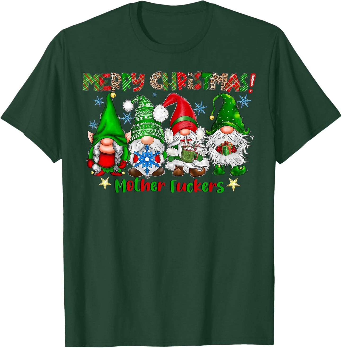 Merry Christmas Mother Fuckers Funny Gnomes Xmas Holiday T-Shirt - T-Shirt | Forest