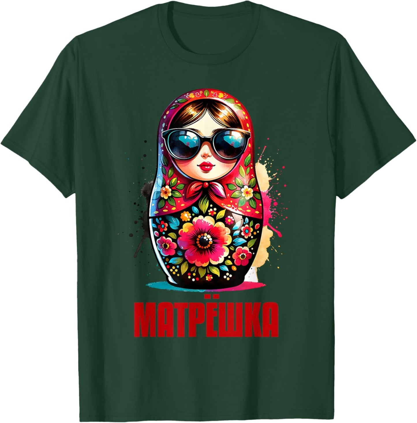 Russian Girl! Russia Matryoshka Russian For Russians T-Shirt - T-Shirt | Forest