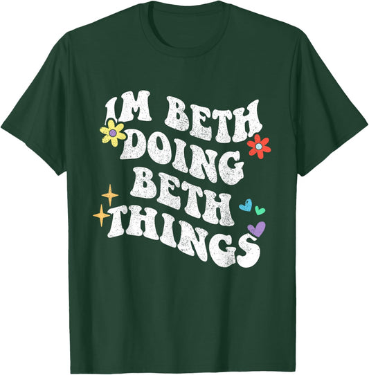 Retro Groovy Im Beth Doing Beth Things Funny Mother's Day T-Shirt - T-Shirt | Forest