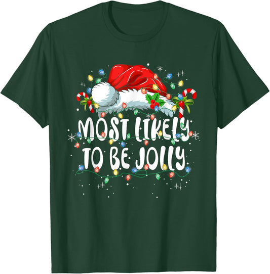 Most Likely To Be Jolly Funny Family Matching Christmas T-Shirt - T-Shirt | Forest