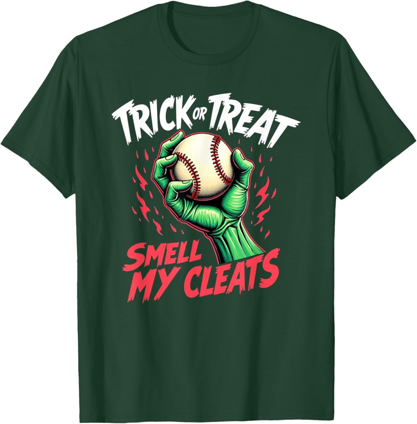 Trick Or Treat Smell My Cleats Baseball Halloween T-Shirt - T-Shirt | Forest