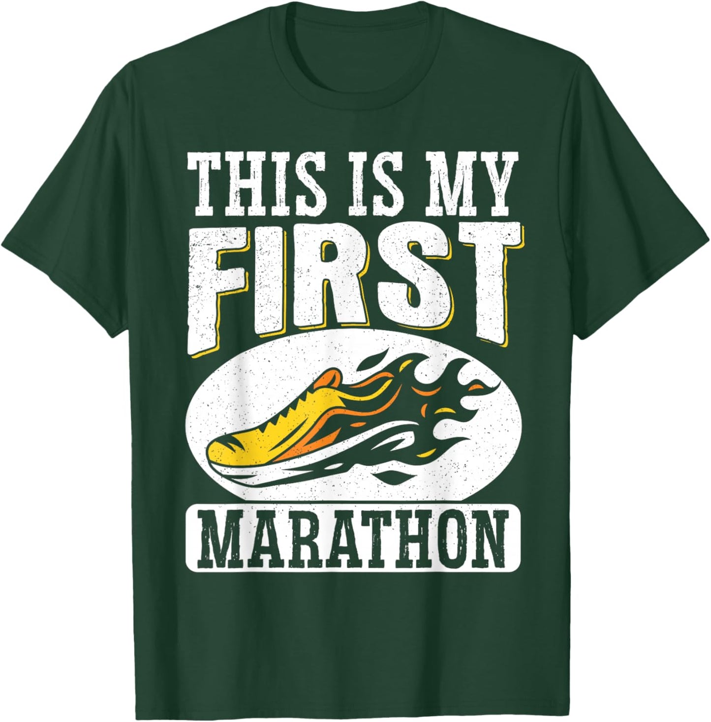 This Is My First Marathon T-Shirt - T-Shirt | Forest