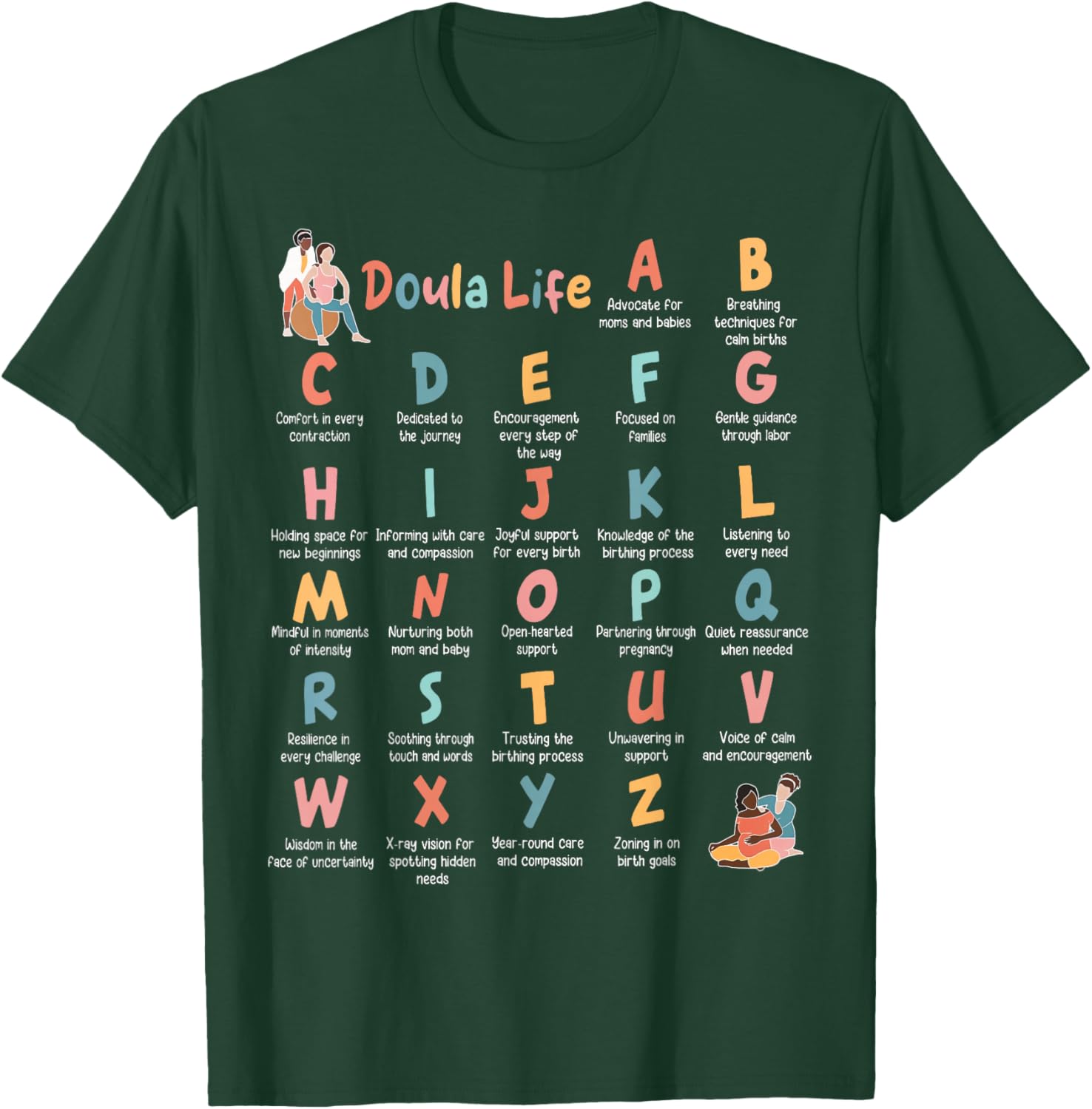 Doula Life Alphabet L And D Nurse Midwife Birth Worker T-Shirt - T-Shirt | Forest