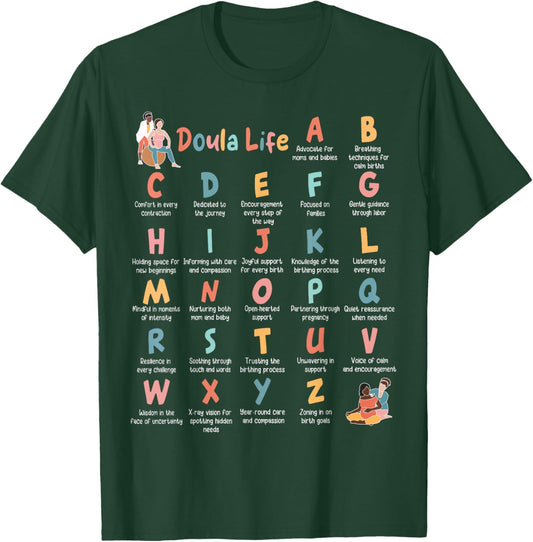 Doula Life Alphabet L And D Nurse Midwife Birth Worker T-Shirt - T-Shirt | Forest