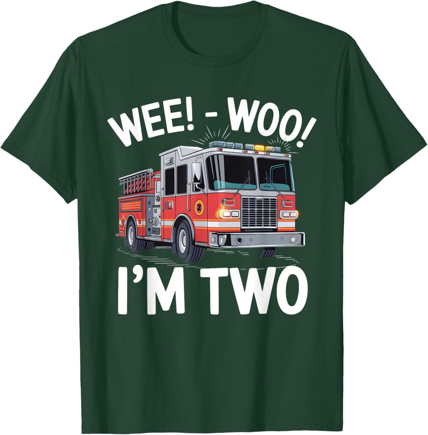 Wee woo i'm 2 Two Year Old Boy Firefighter T-Shirt - T-Shirt | Forest
