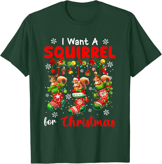 I Want A Squirrel For Christmas Three Santa Rodents In Socks T-Shirt - T-Shirt | Forest
