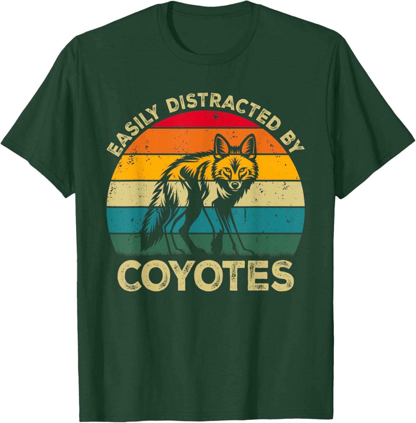 Easily Distracted By Coyotes, Funny Cute Coyote Lovers T-Shirt - T-Shirt | Forest