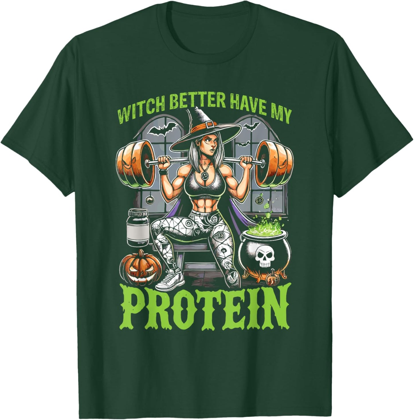 Ghost Gym Halloween Workout Witch Better Have My Protein T-Shirt - T-Shirt | Forest