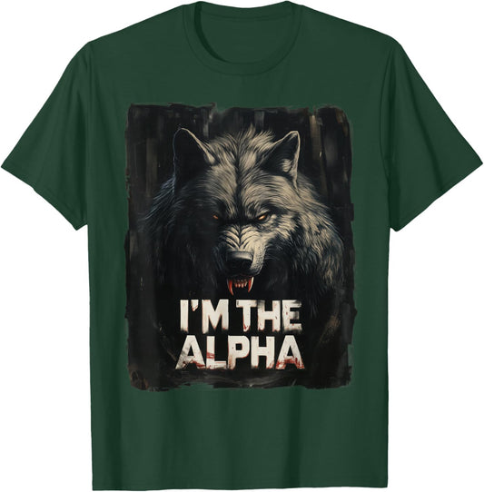 Cool I'm The Alpha Wolf Trendy T-Shirt - T-Shirt | Forest