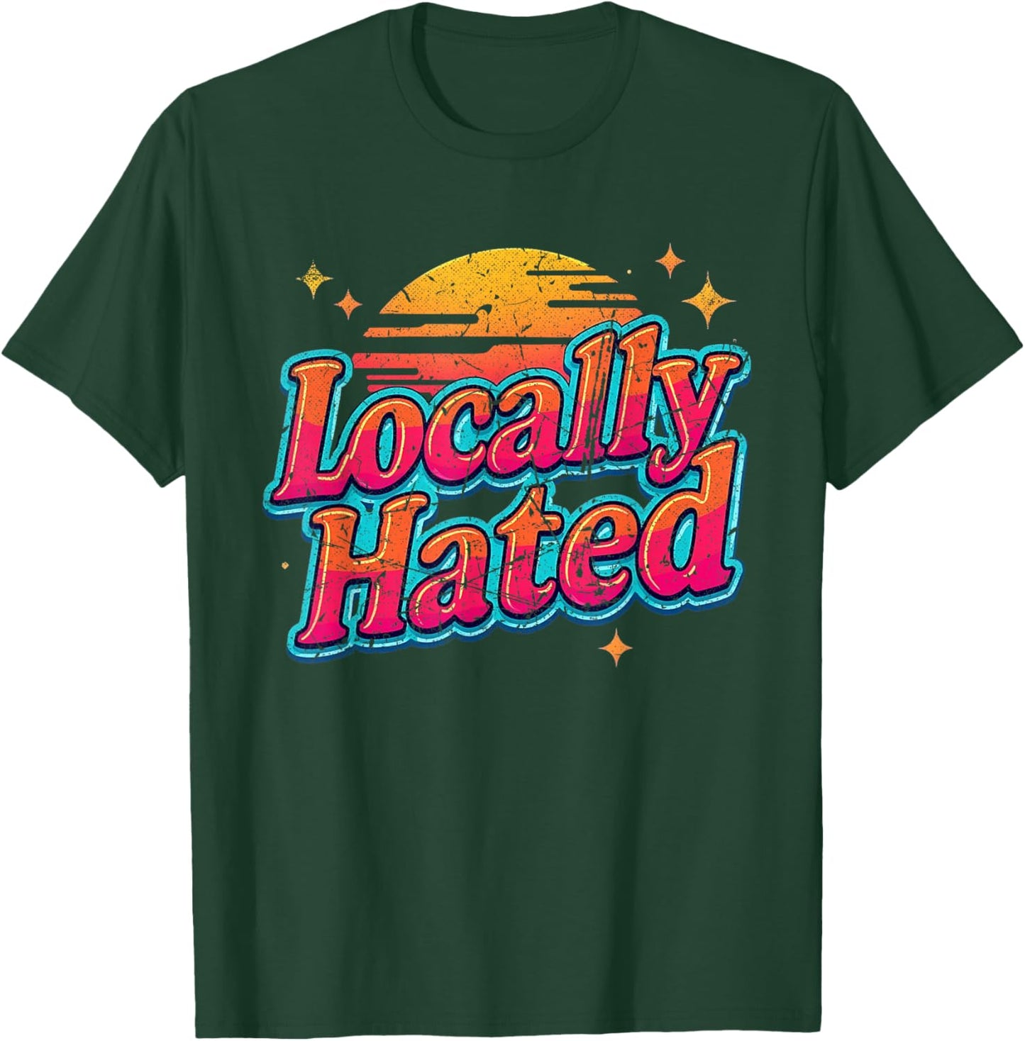Eighties Inspired Locally Hated T-Shirt - T-Shirt | Forest