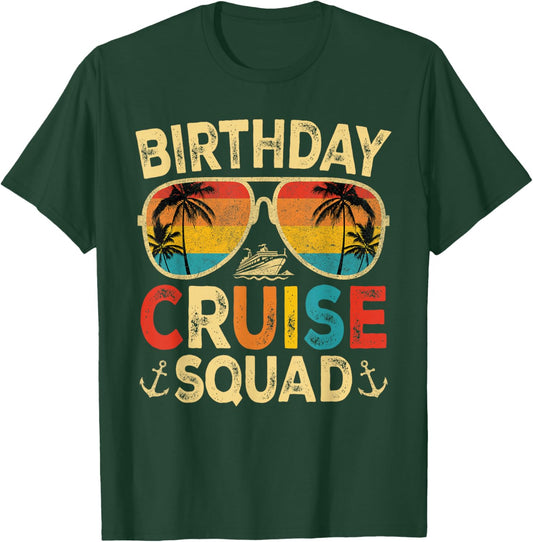 Birthday Cruise Squad Matching Birthday Cruising Vacation T-Shirt - T-Shirt | Forest