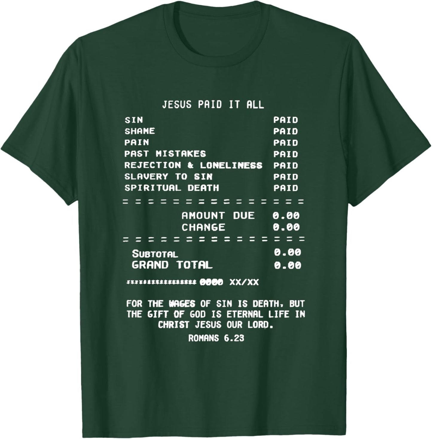 Jesus Paid it All T-Shirt - T-Shirt | Forest