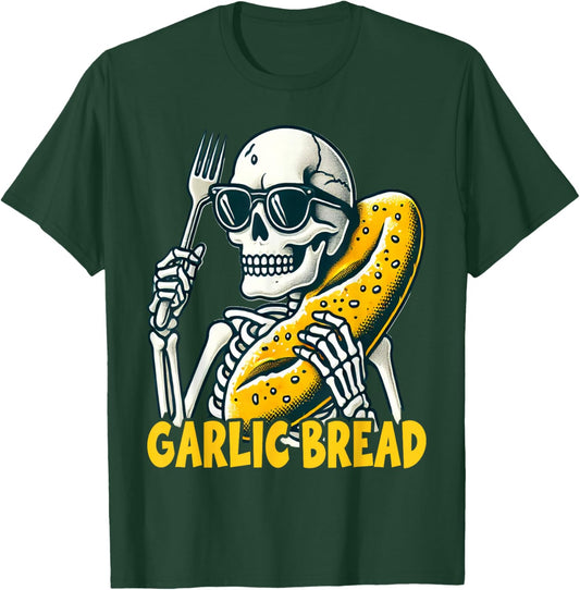 Garlic Bread Skeleton Funny T-Shirt - T-Shirt | Forest