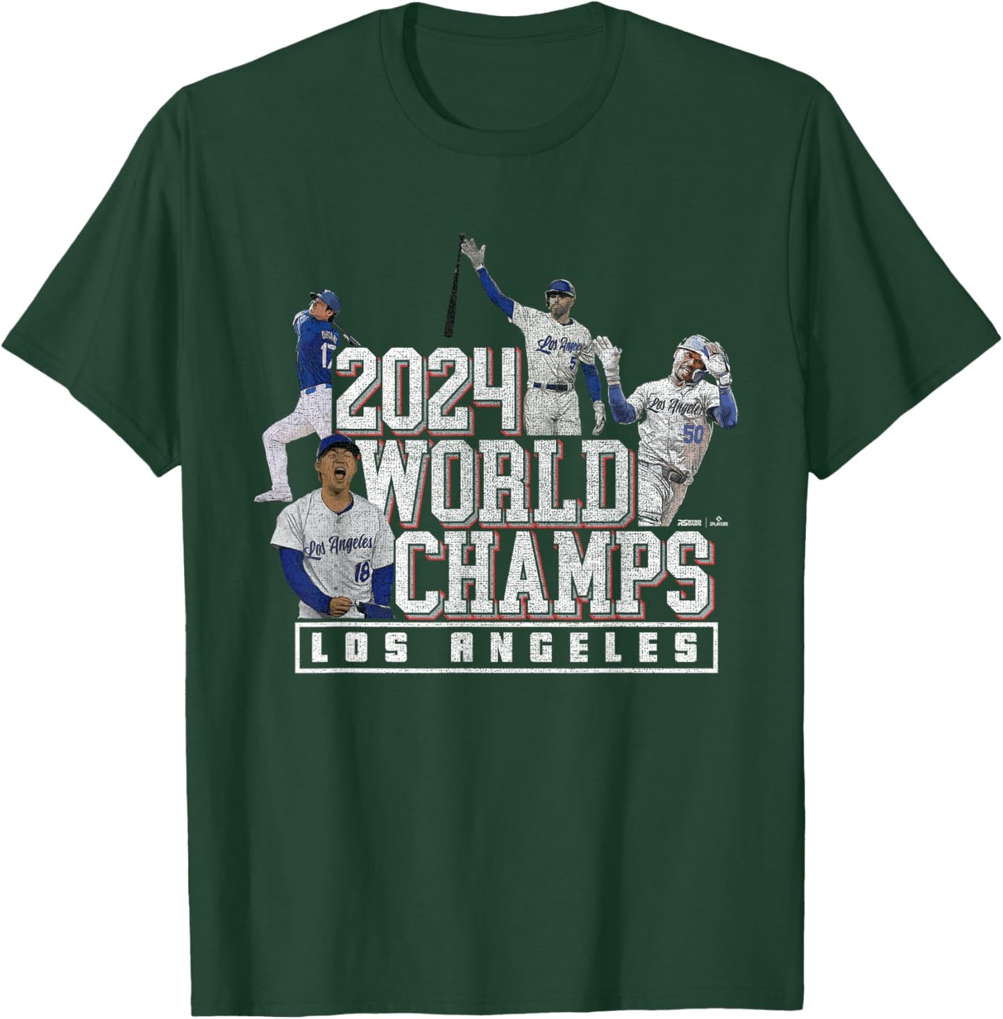 Ryno Sports 2024 World Champs LA Team 4 Players Los Angeles Baseball T-Shirt - T-Shirt | Forest