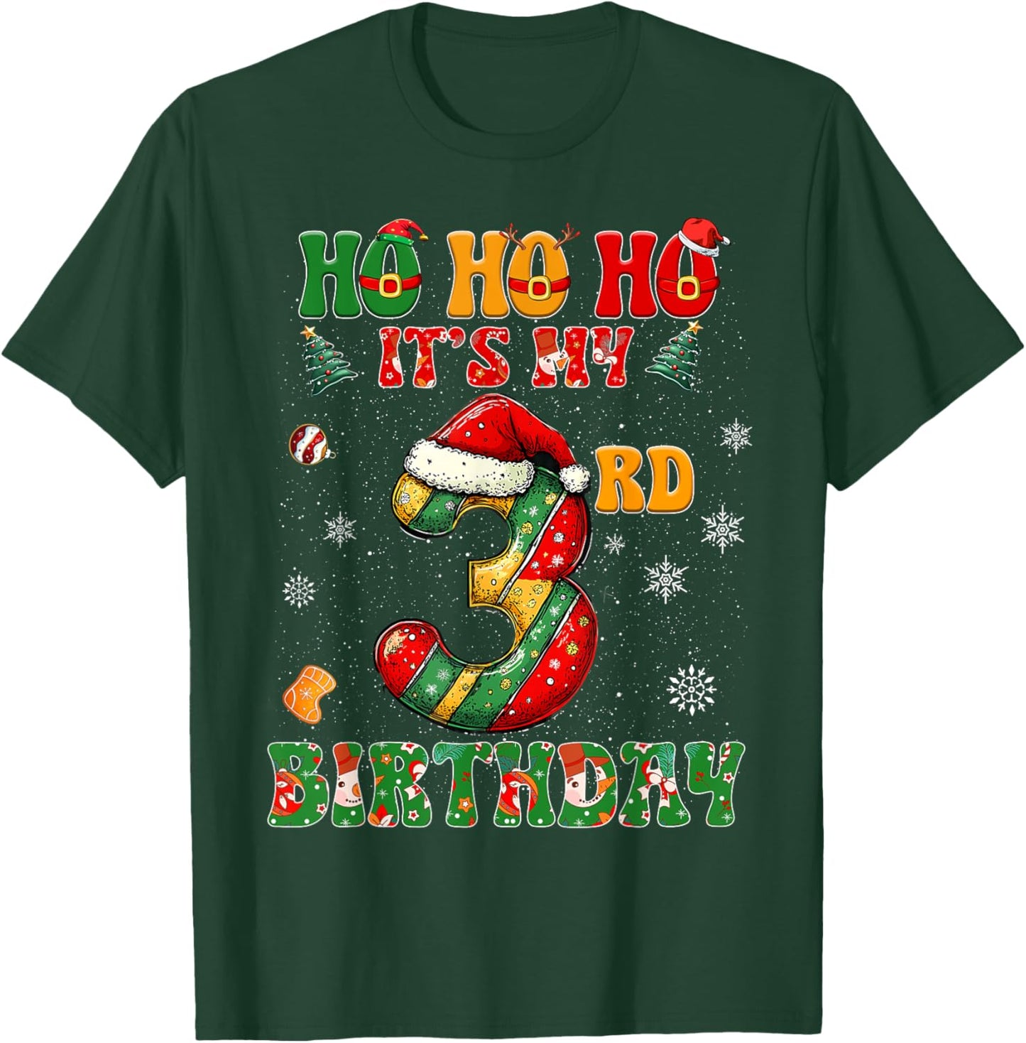 Ho Ho Ho It's My 3rd Birthday Xmas Candy Cane 3 Years Old T-Shirt - T-Shirt | Forest