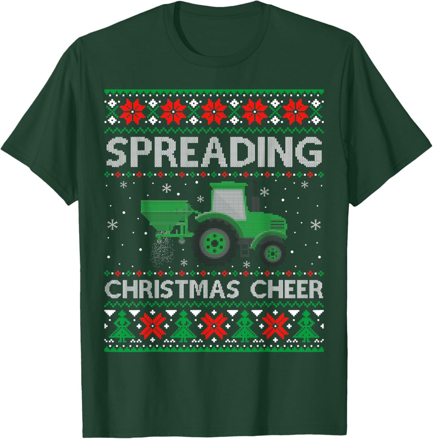 Spreading Christmas Cheer Farming Tractor Ugly T-Shirt - T-Shirt | Forest