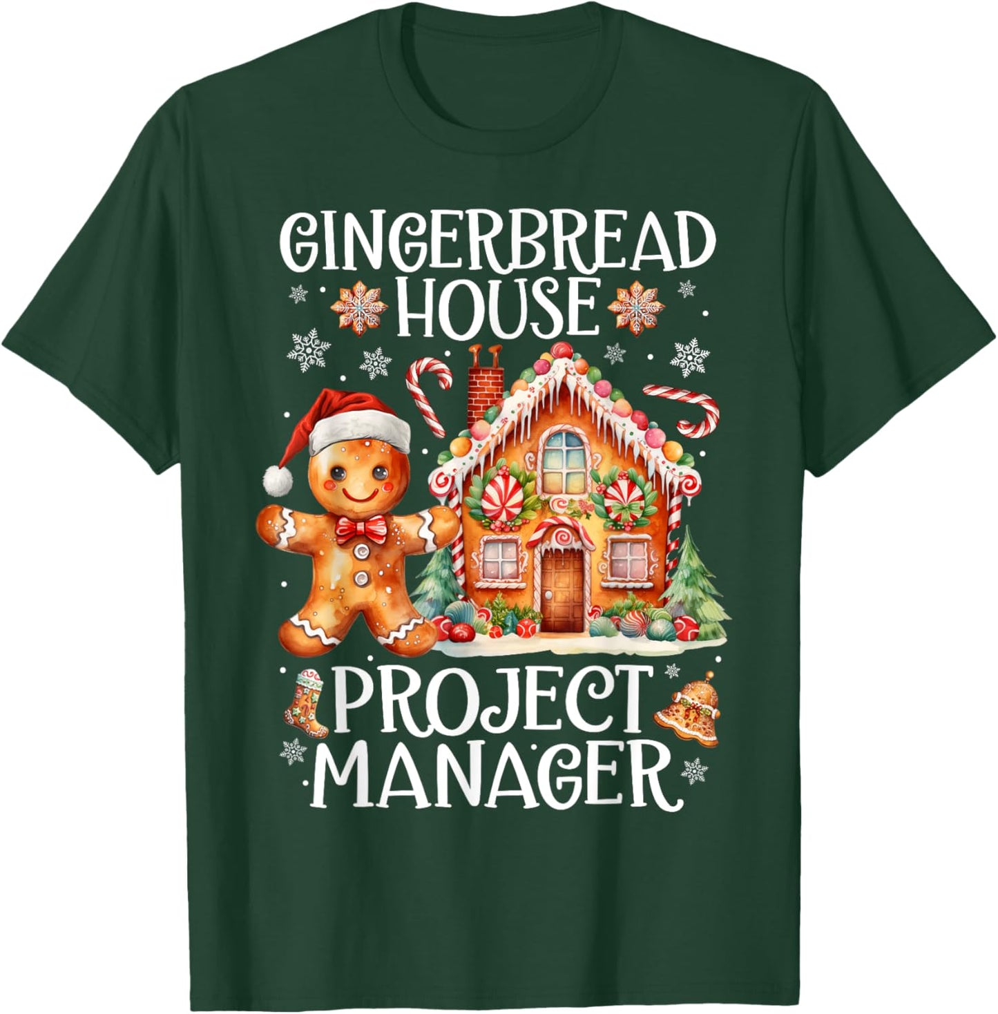 Gingerbread House Project Manager Cookie Baking Christmas T-Shirt - T-Shirt | Forest