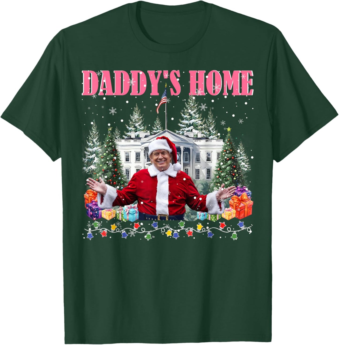 Funny Daddy's Home Trump Pink 2025 Take America Back 2025 T-Shirt - T-Shirt | Forest