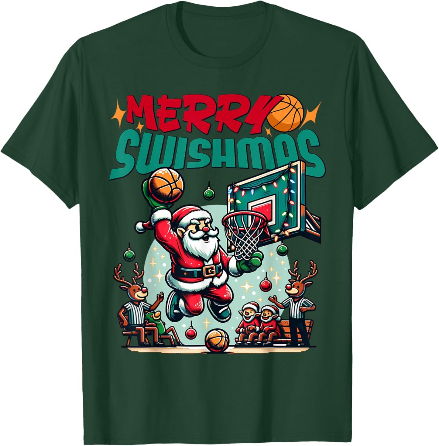 Merry Swishmas Christmas Xmas Basketball Funny T-Shirt - T-Shirt | Forest