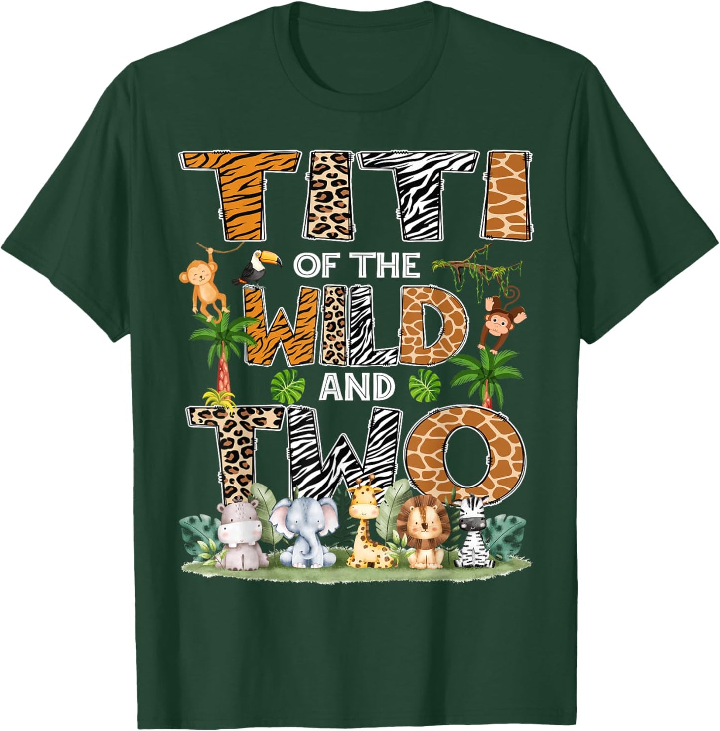 Titi Of The Wild And Two Zoo Safari Jungle Birthday T-Shirt - T-Shirt | Forest