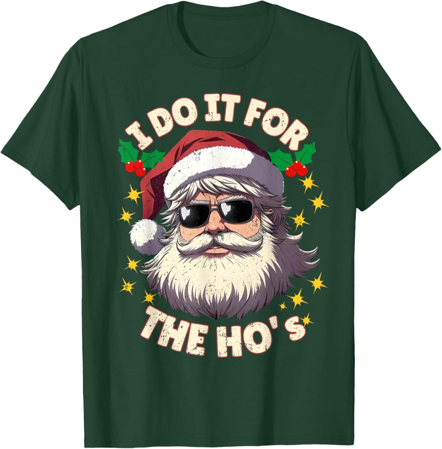 I Do It for The Ho's Funny Inappropriate Xmas Dirty Adult PJ T-Shirt - T-Shirt | Forest