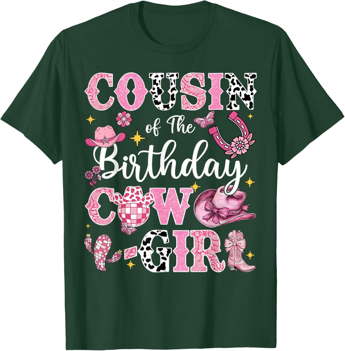 Cousin Of The Birthday Cow-Girl Rodeo Cousin Bday Party T-Shirt - T-Shirt | Forest