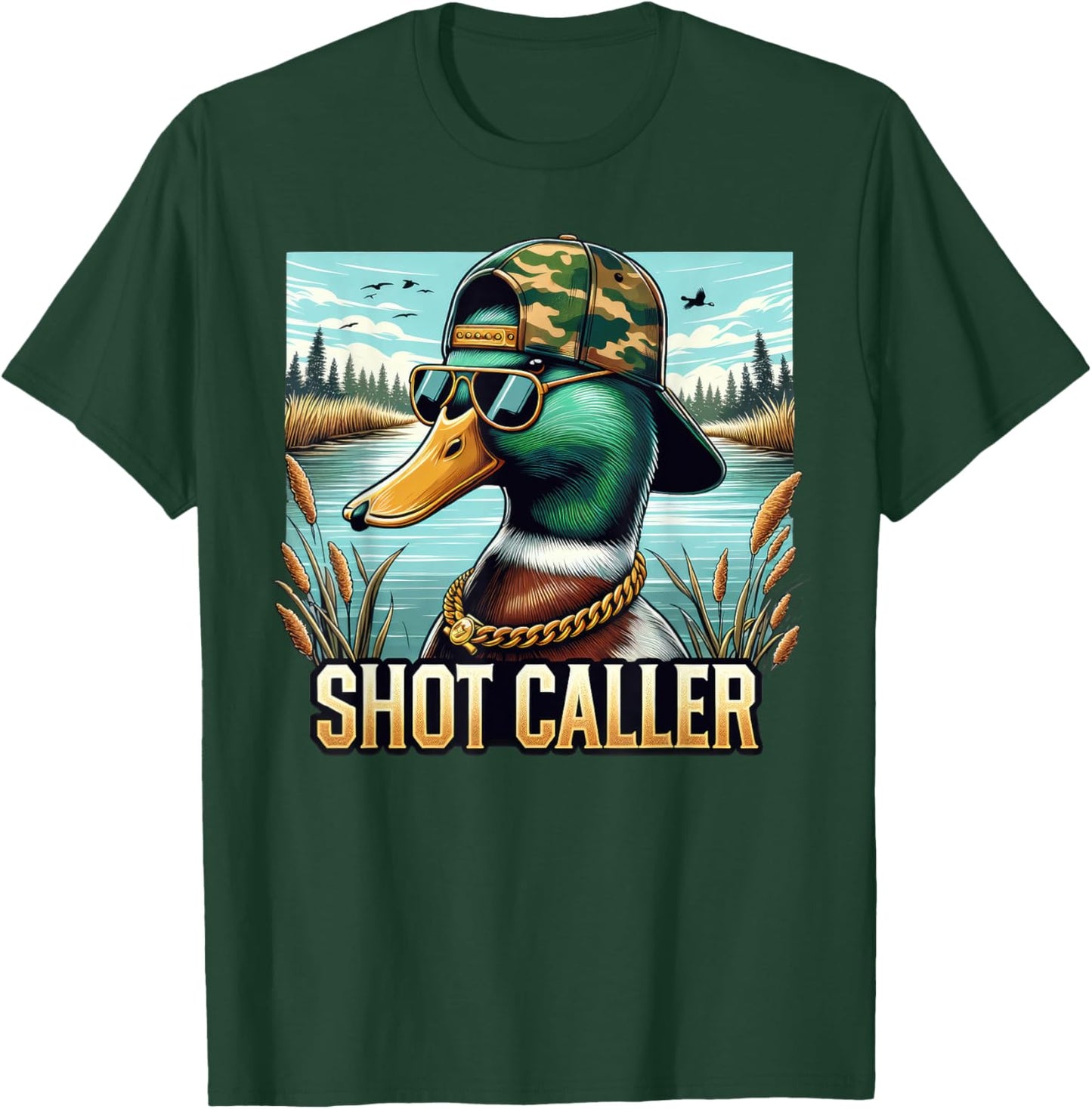 Shot-Caller Funny Duck Hunter Hunting Season Men Women T-Shirt - T-Shirt | Forest