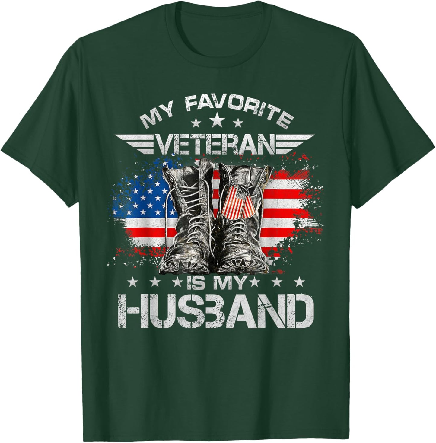 Veterans Day My Favorite Veteran Is My Husband Proud Wife T-Shirt - T-Shirt | Forest