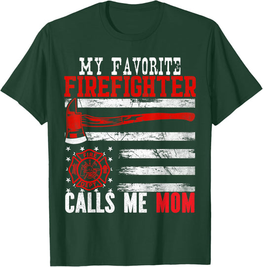 My Favorite Firefighter Calls Me Mom Mother's Day US Flag T-Shirt - T-Shirt | Forest