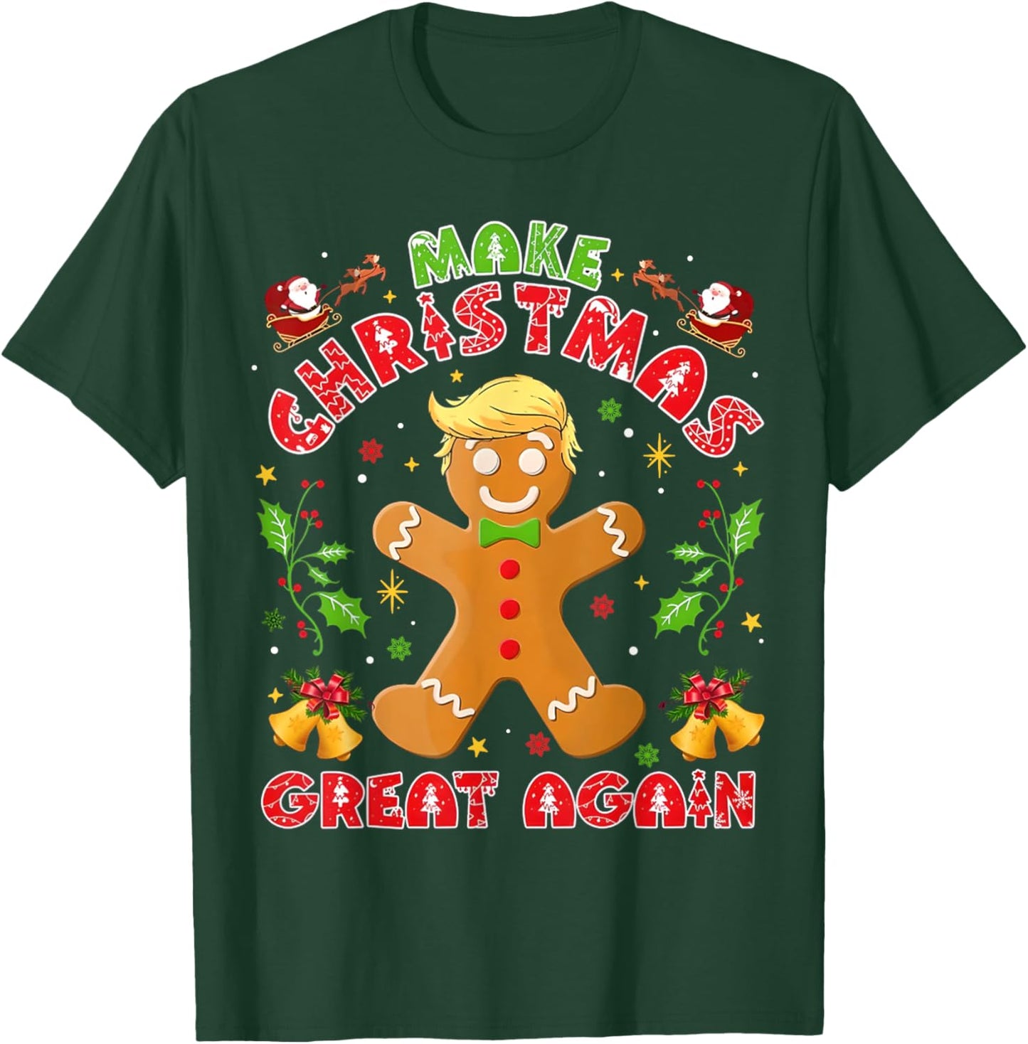 Funny Trump Gingerbread Man Make Christmas Great Again 2024 T-Shirt - T-Shirt | Forest