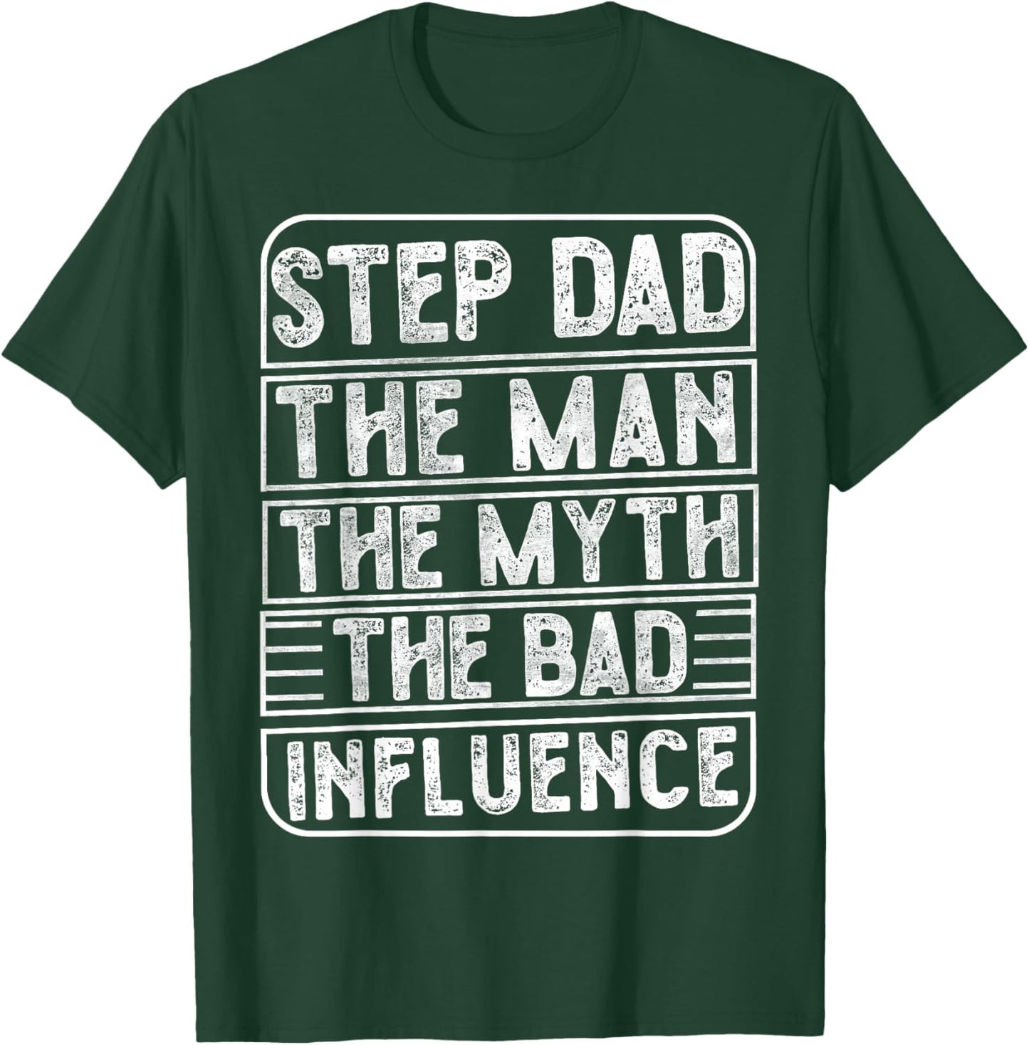 Vintage Step Dad The Man The Myth The Bad Influence Retro T-Shirt - T-Shirt | Forest