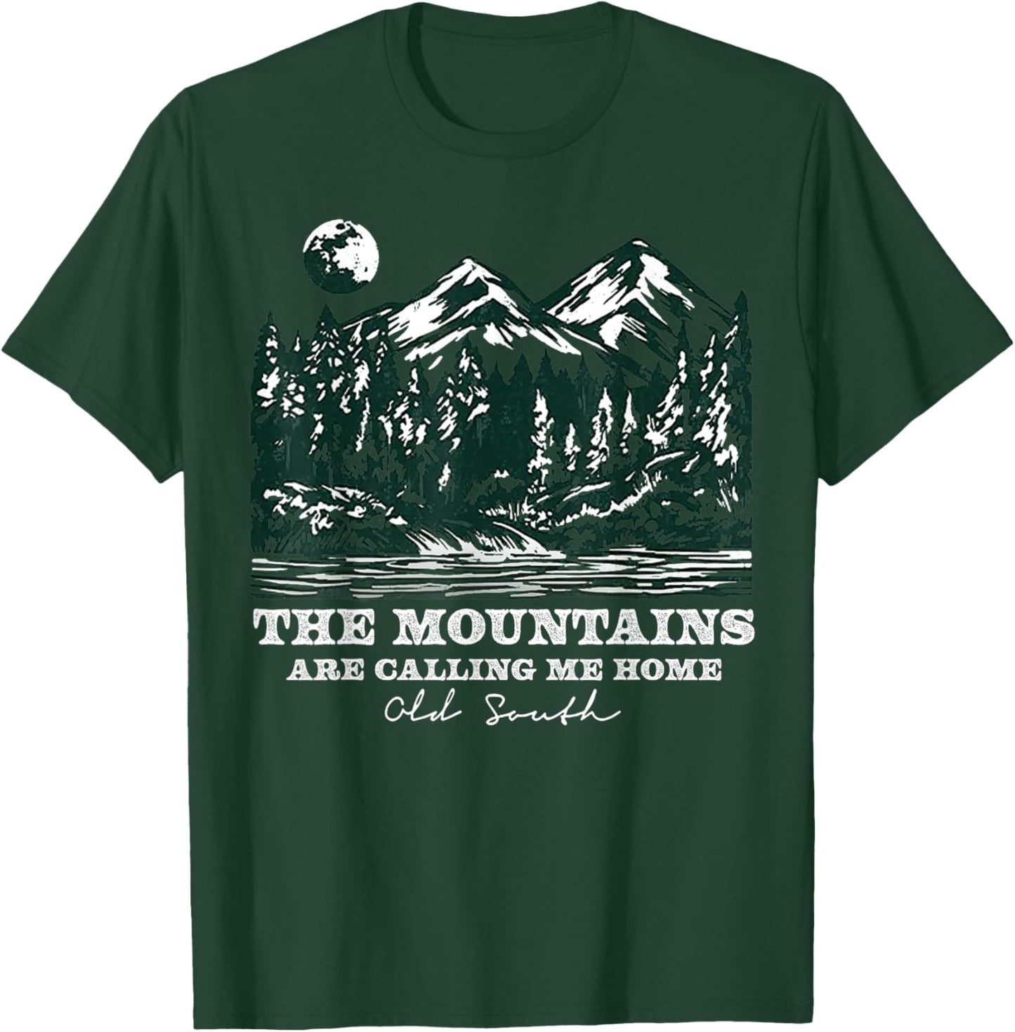The Mountains Are Calling Me Home T-Shirt - T-Shirt | Forest