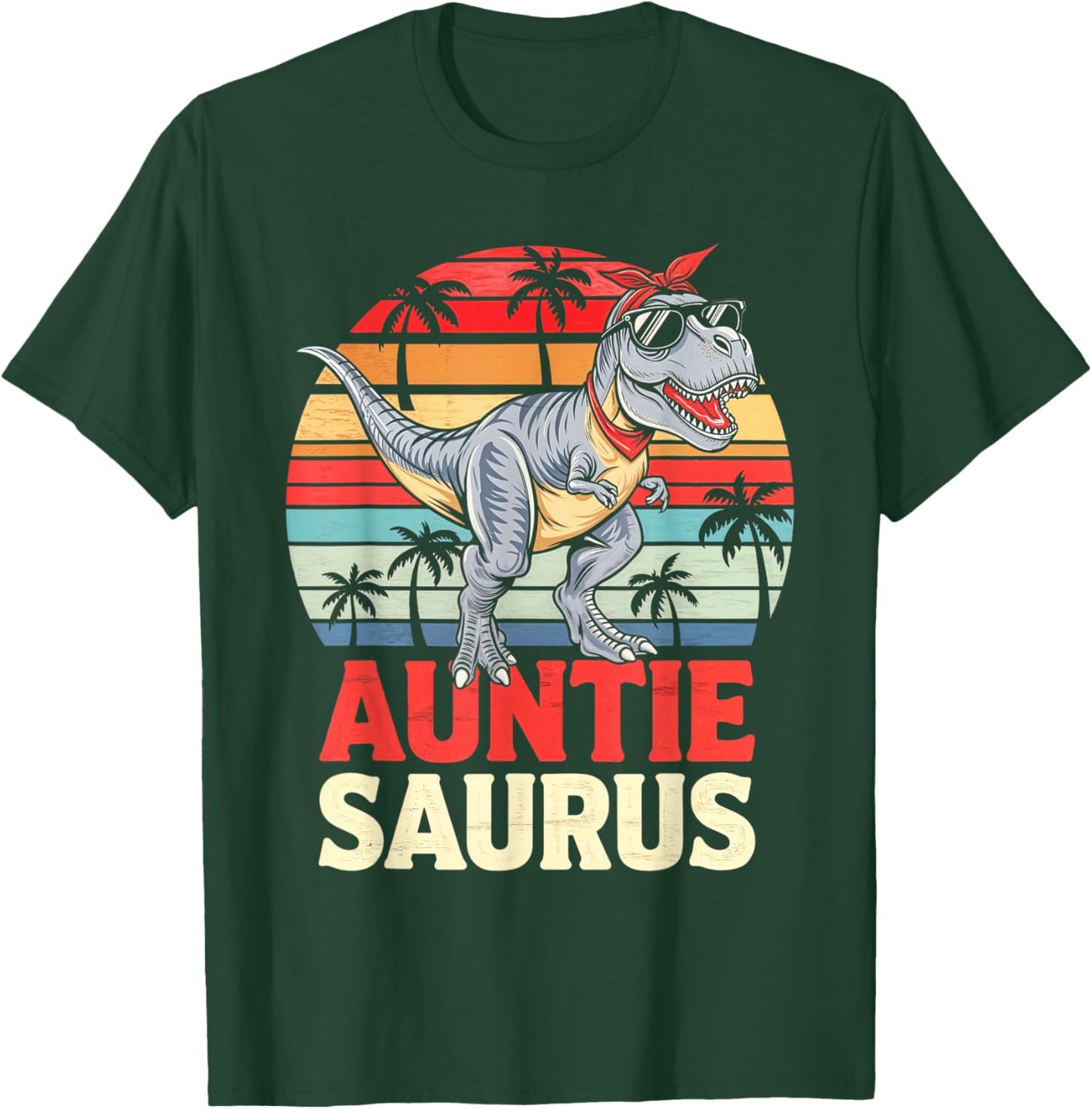Auntie Saurus T Rex Dino Aunt Family Aunty Fun T-Shirt - T-Shirt | Forest