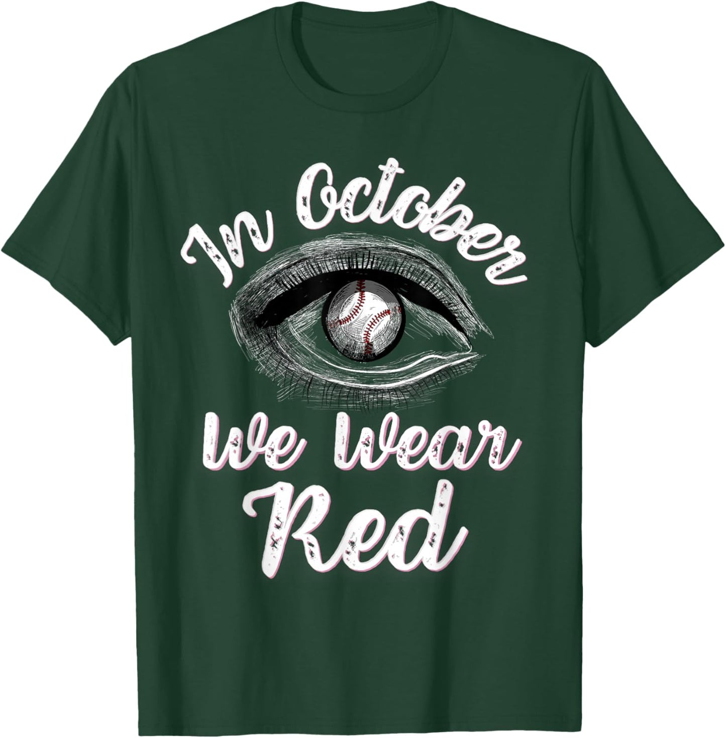 In October we wear red T-Shirt - T-Shirt | Forest
