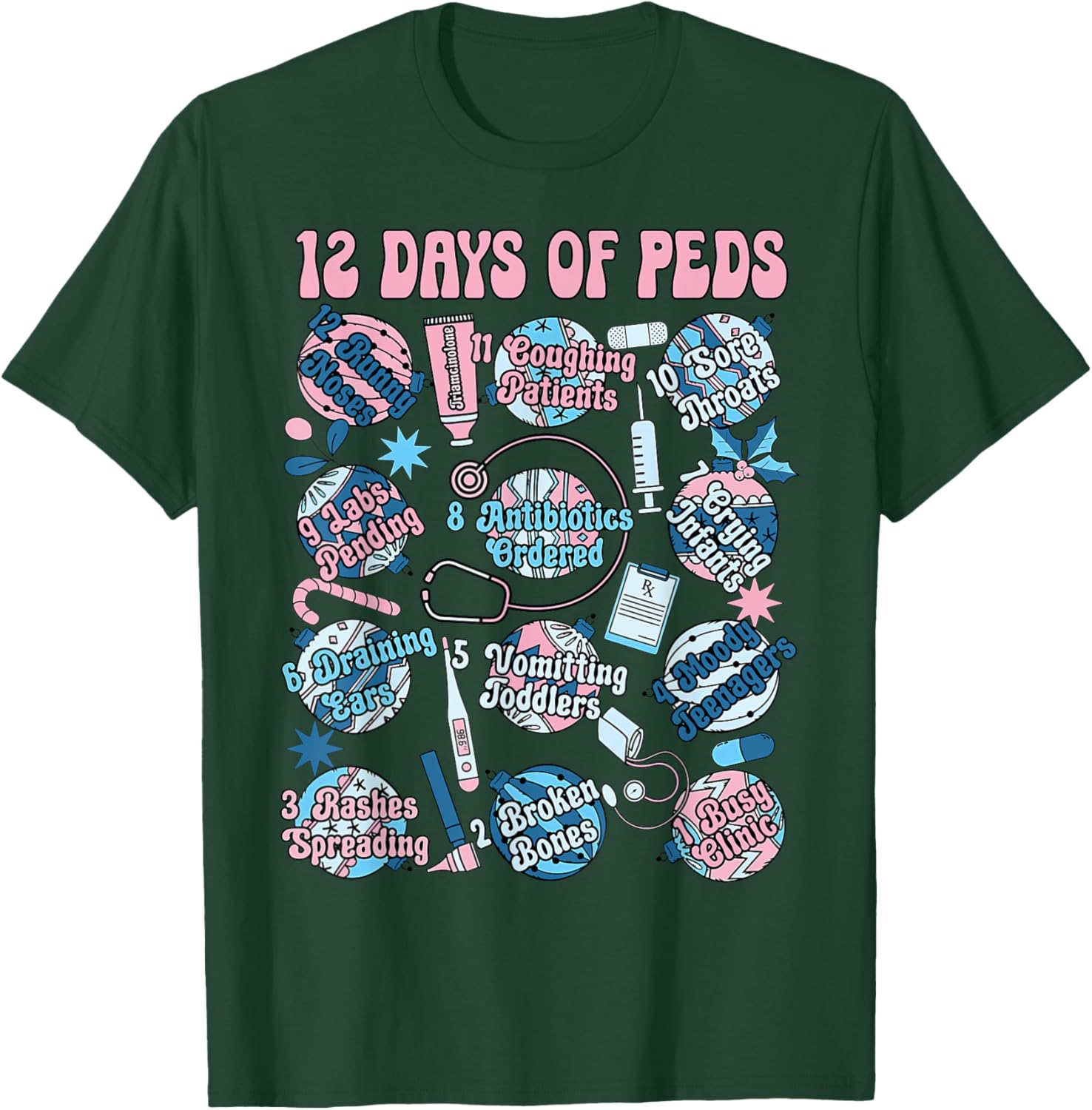 Pediatric Nurse Christmas Funny 12 Days Of PEDS Nursing T-Shirt - T-Shirt | Forest