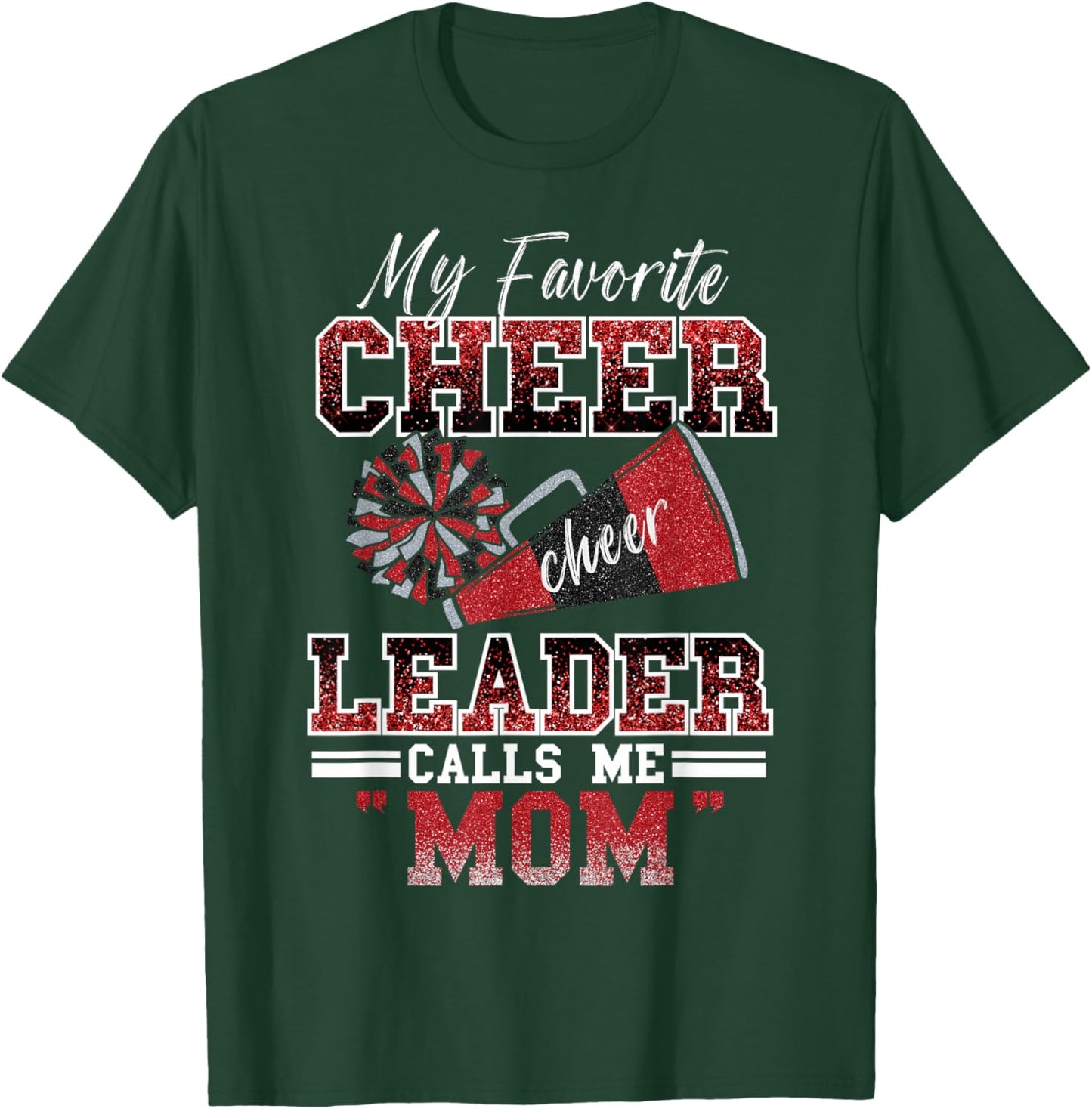 My Favorite Cheerleader Calls Me Mom Proud Cheer Mom Women T-Shirt - T-Shirt | Forest