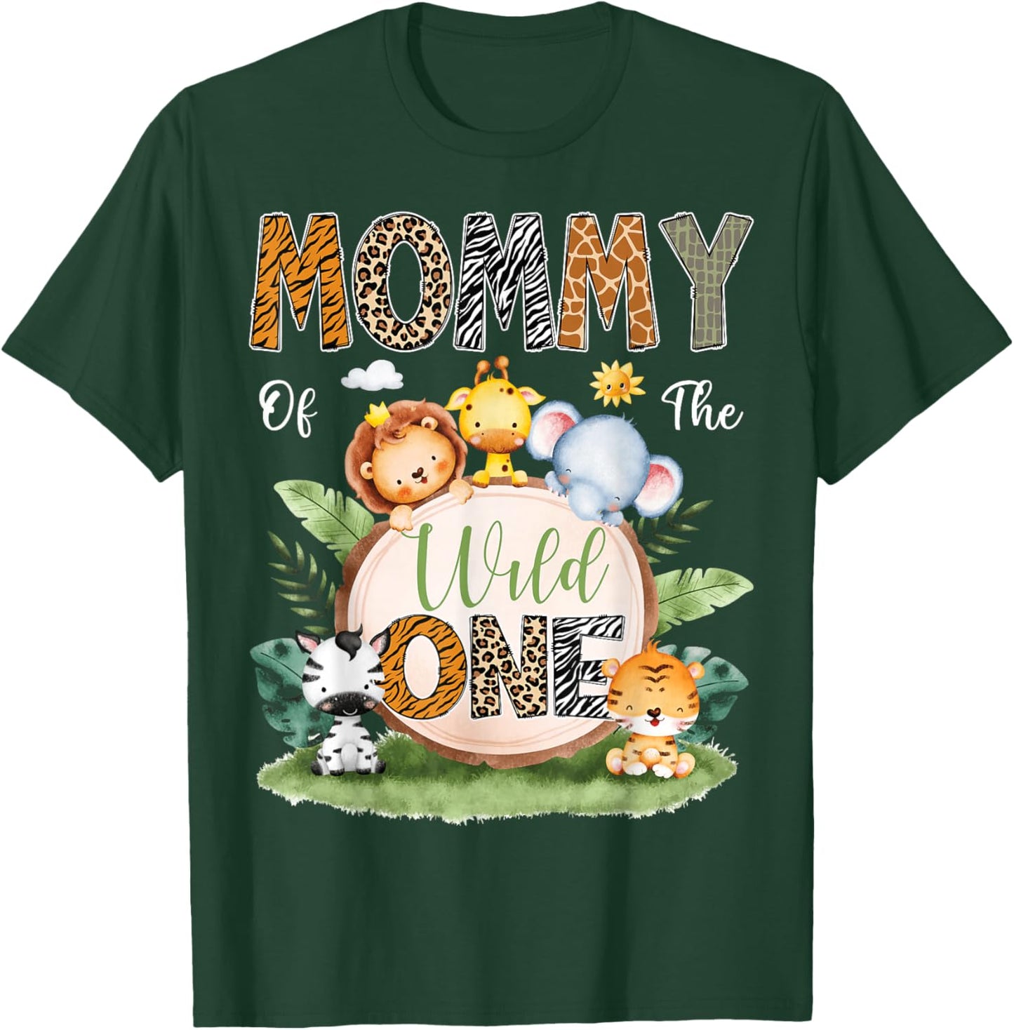 Mommy Of The Wild One 1St Birthday Kids Safari Jungle T-Shirt - T-Shirt | Forest