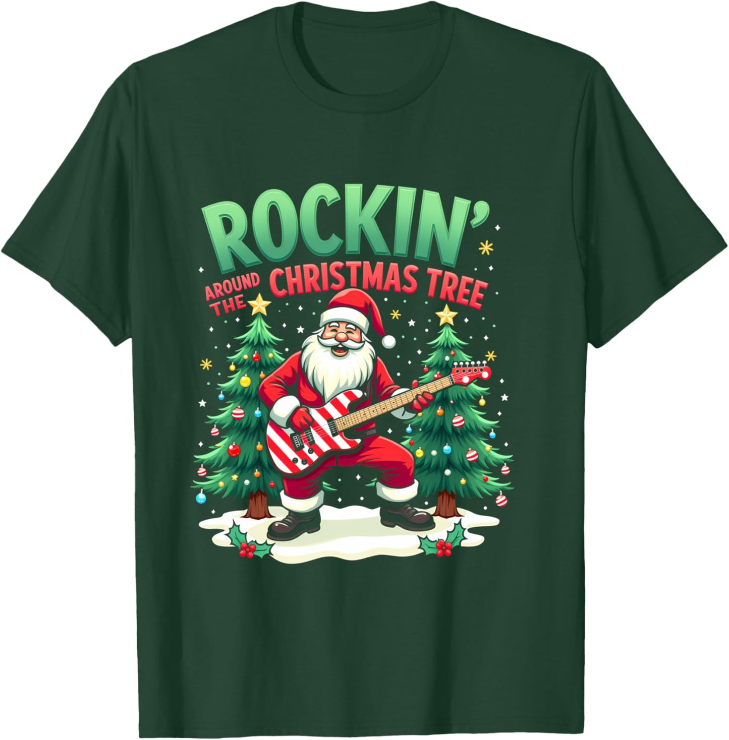 Rockin Around The Christmas Tree T-Shirt - T-Shirt | Forest