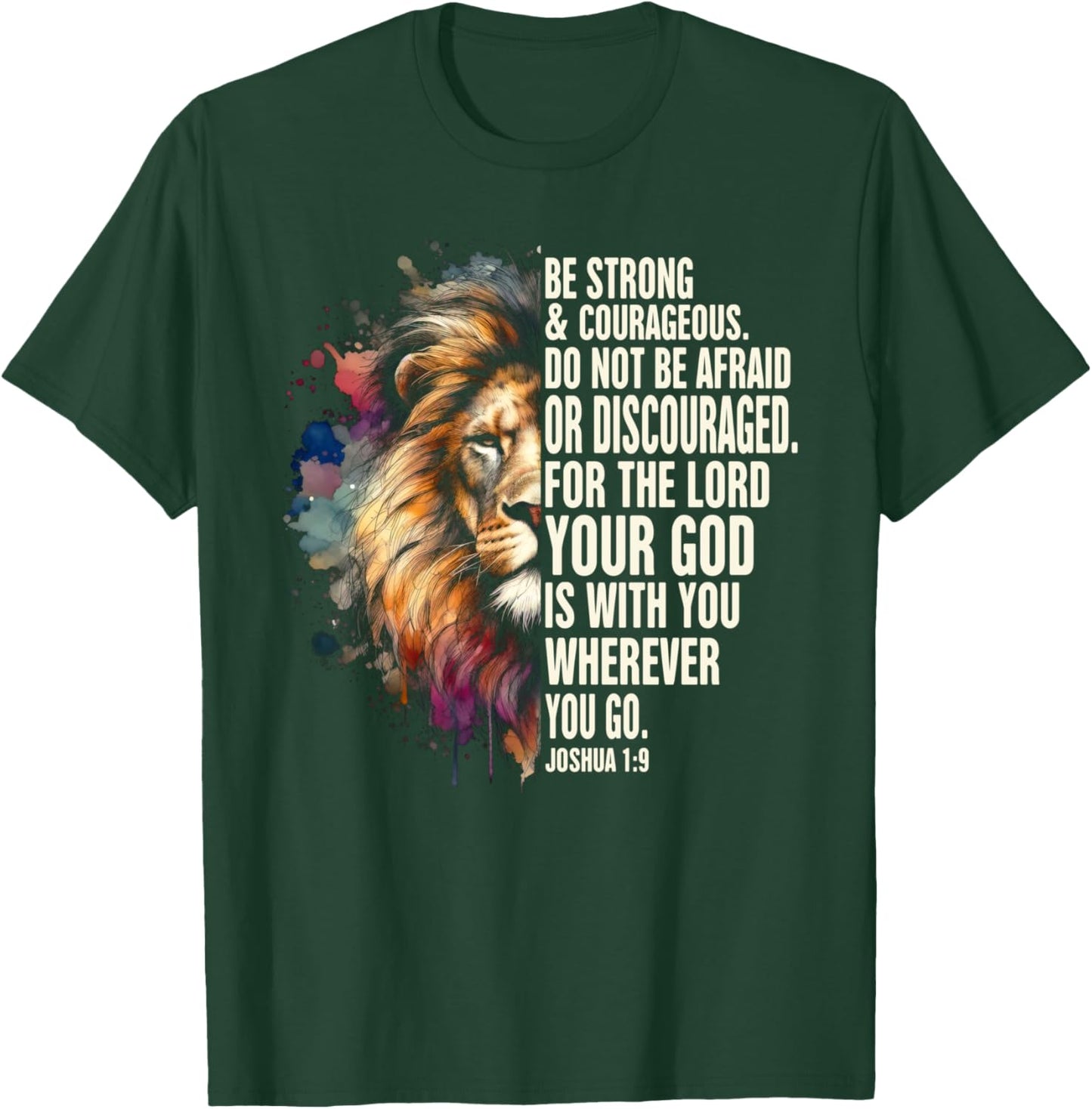 Christian Jesus God Bible Verse Be That Strong & Courageous T-Shirt - T-Shirt | Forest