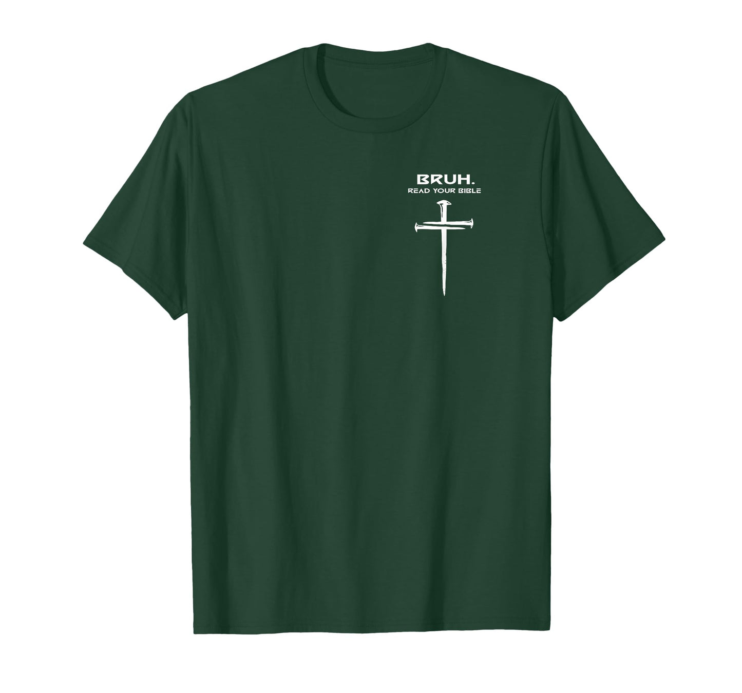 Bruh Read Your Bible Christian Minimalist Jesus Nails Cross T-Shirt