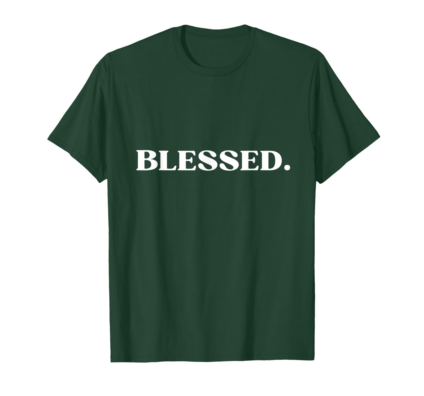 BLESSED Statement Merchandise Clothing Unisex T-Shirt