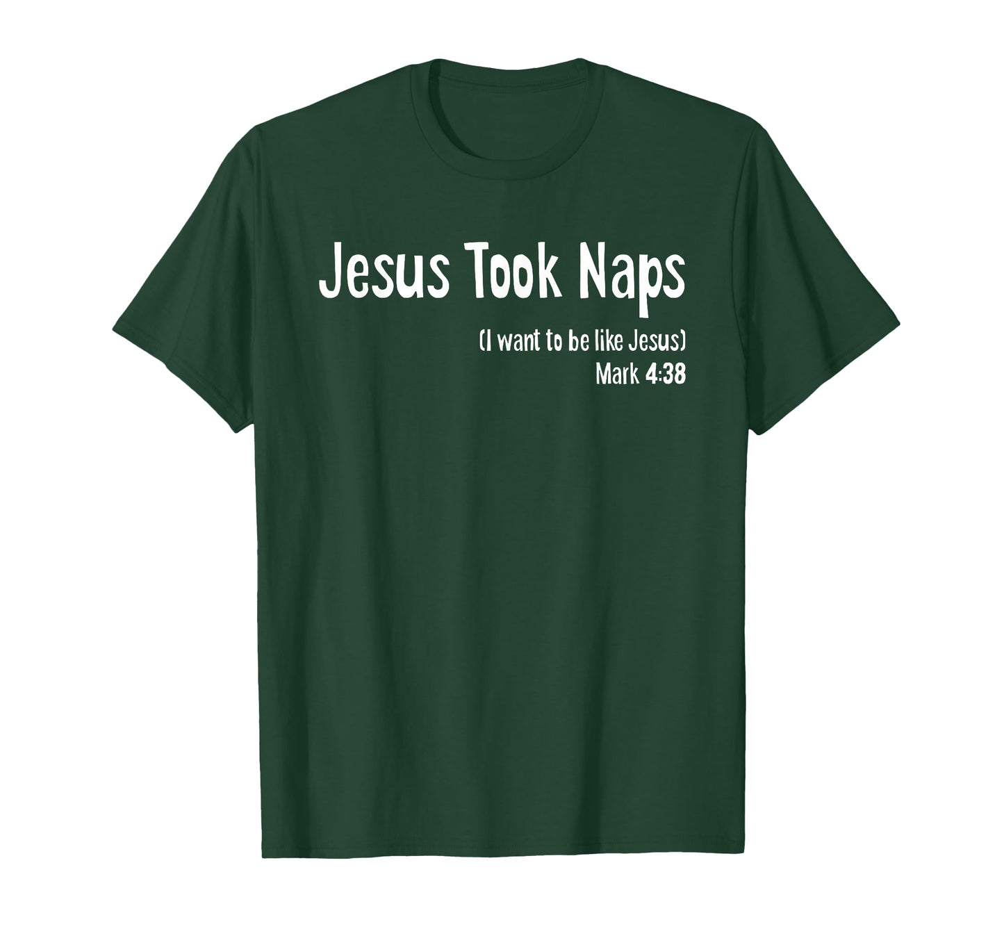 Jesus Took Naps Mark 4:38 Gospel Bible Christian Jokes Funny T-Shirt
