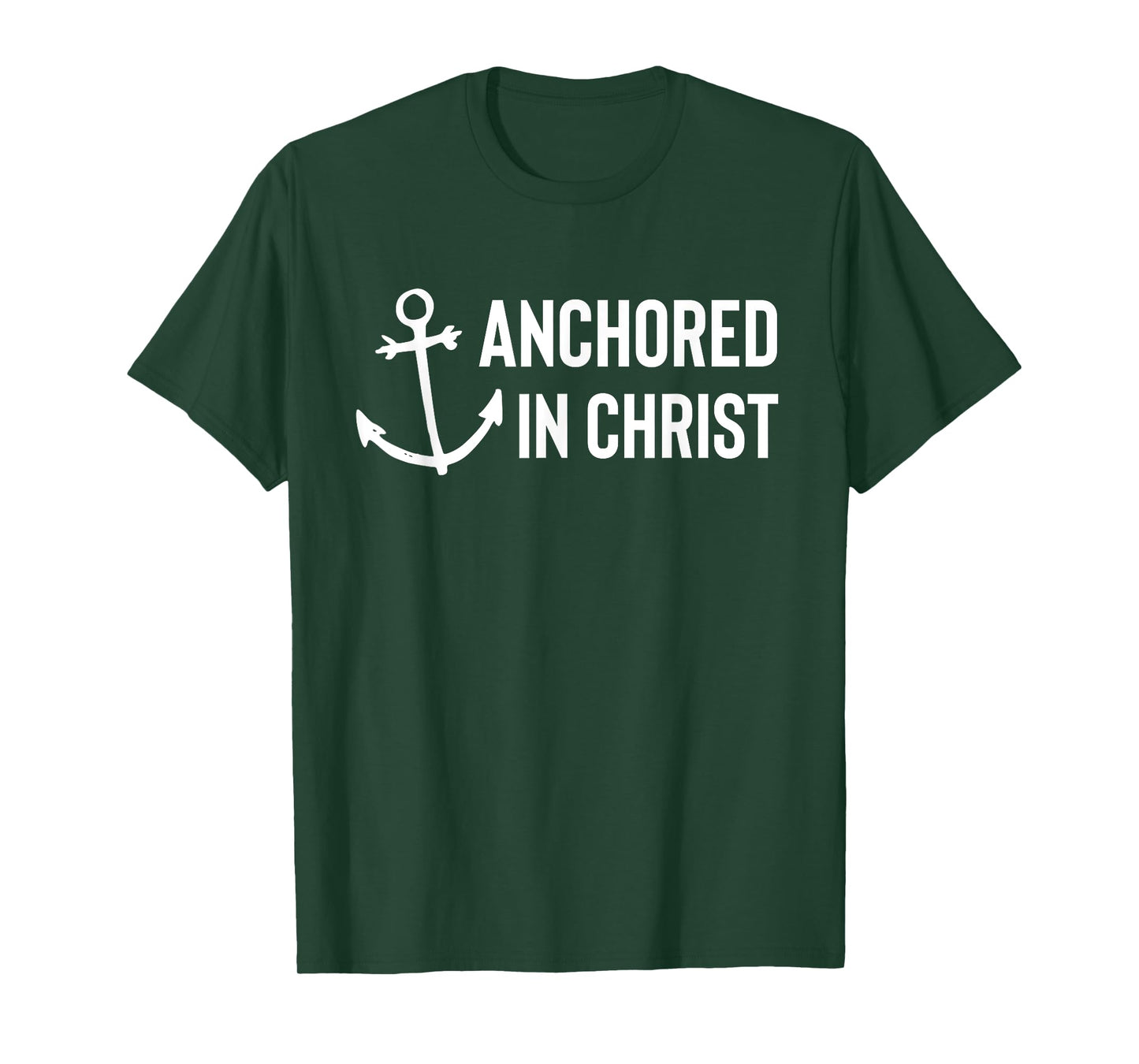 Anchored In Christ Christian Faith Deluxe T-Shirt