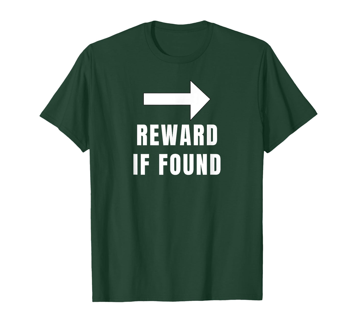 Amputation Quote Reward If Found For Arm Amputee Humor T-Shirt