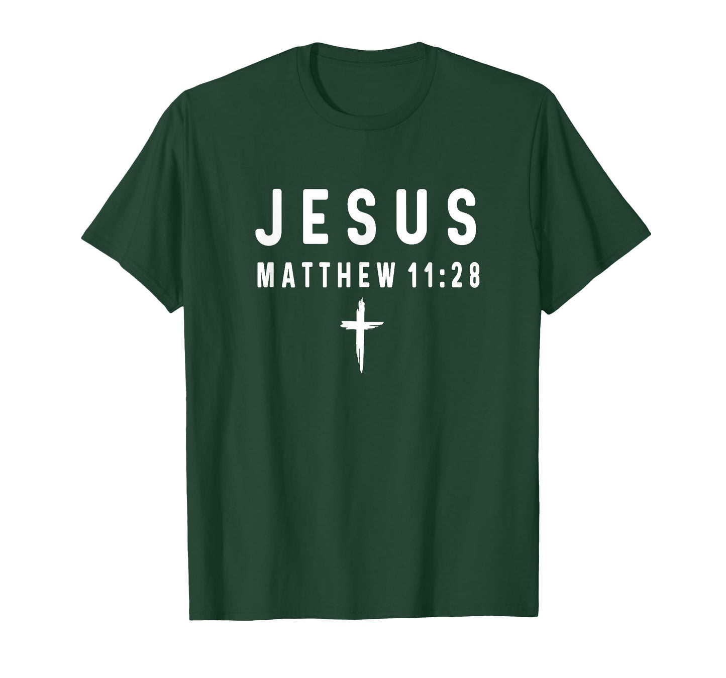 Matthew 11:28 11 28 Faith - God Jesus Religious Christian T-Shirt