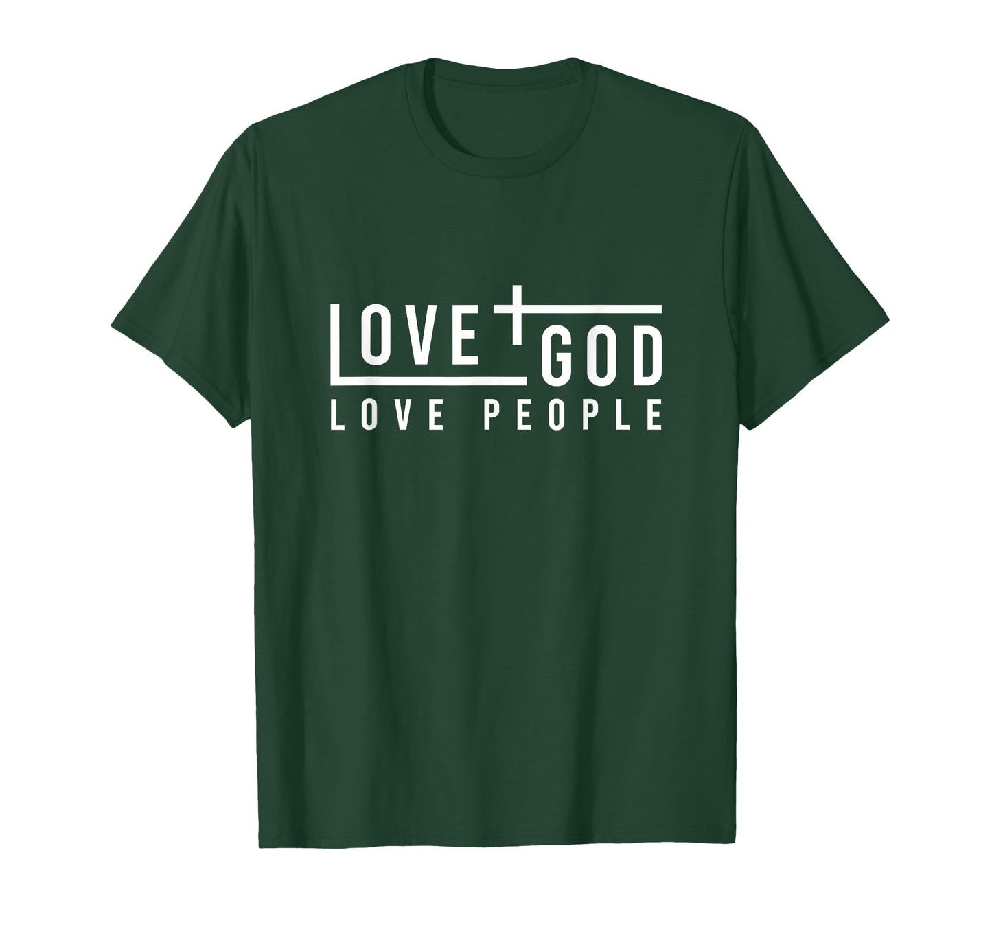 Love God Love People T-Shirt