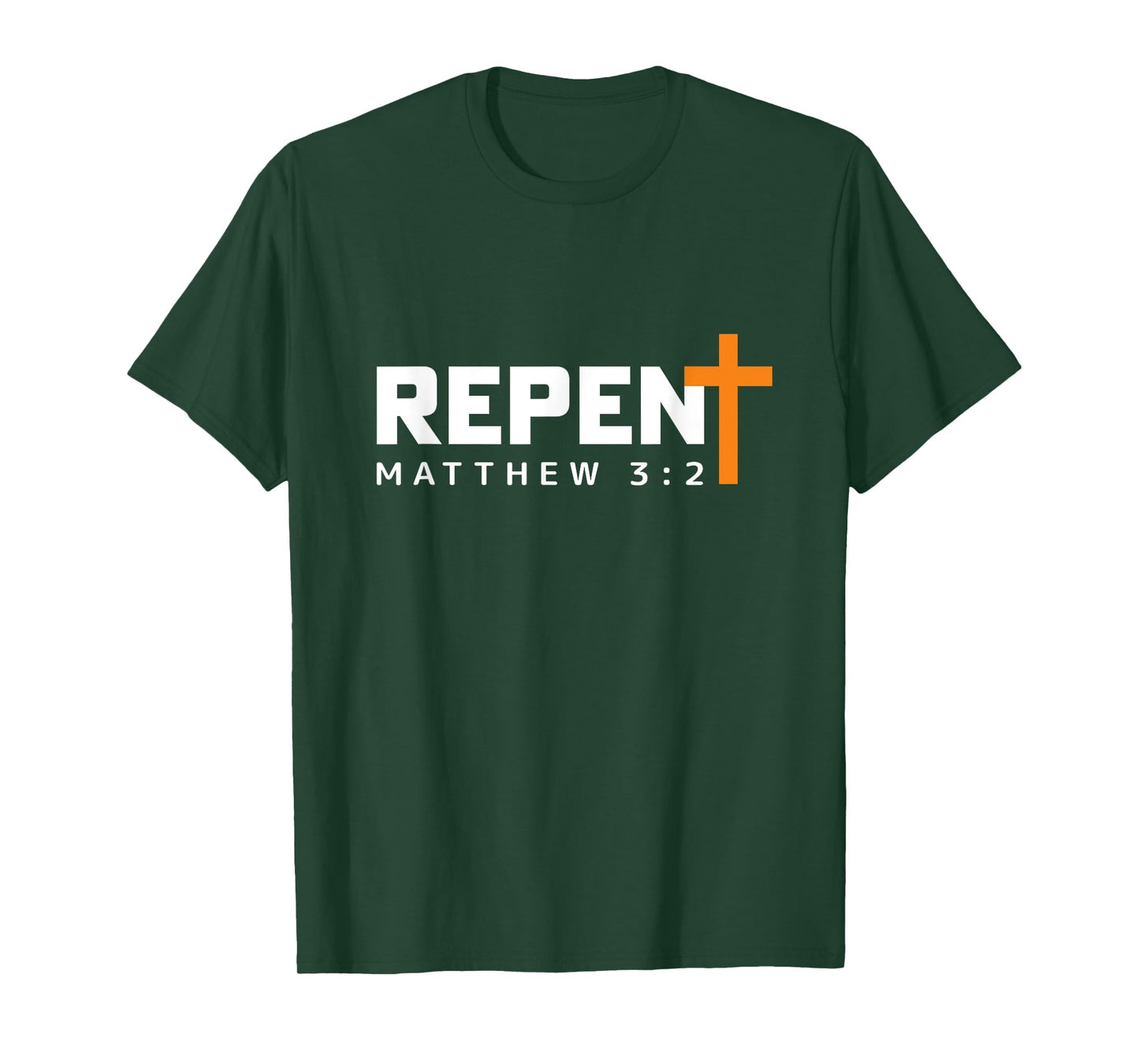 REPENT and Believe the Gospel Matthew 3:2 T-Shirt