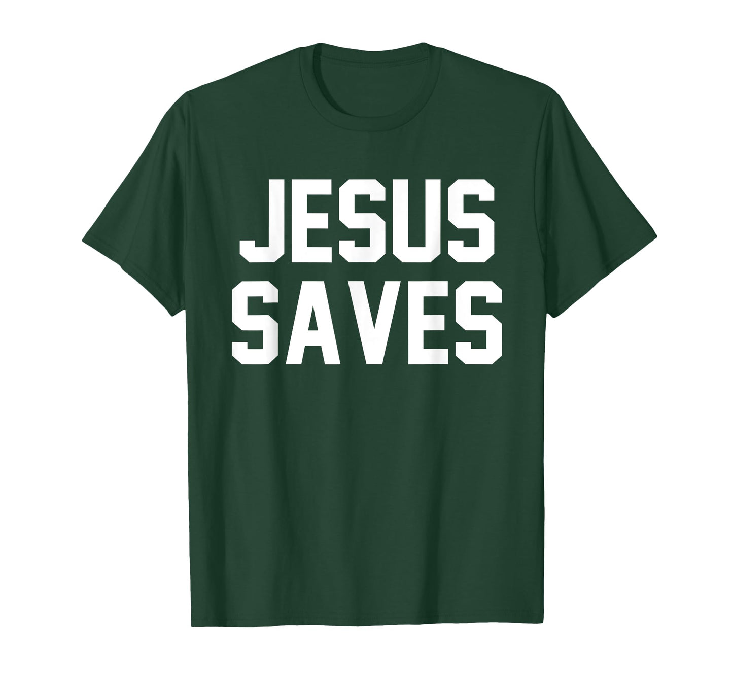 Jesus Saves Christian Faith Trust In God Lord Christ T-Shirt