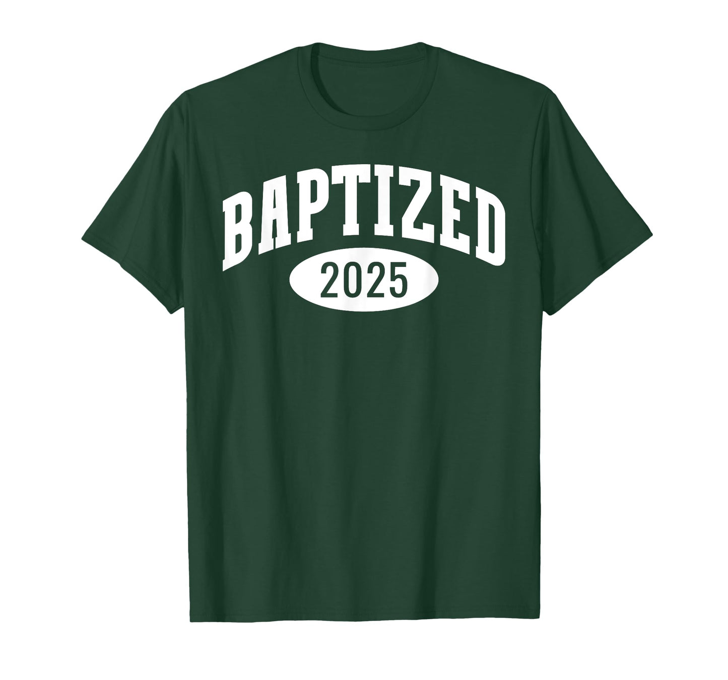 Baptized 2025 Sports Aesthetic Baptism Design For Christian T-Shirt